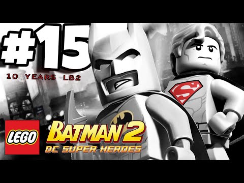 LEGO BATMAN 2: Dc Super Heroes Part 15 Gotham City Free Roaming  (Wii U) 10th Anniversary