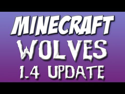 Minecraft - Wolves and Cookies! (1.4 Beta Update!)