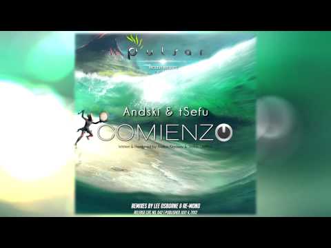 Andski & tSefu - Comienzo (Original Mix) |Pulsar Recordings|