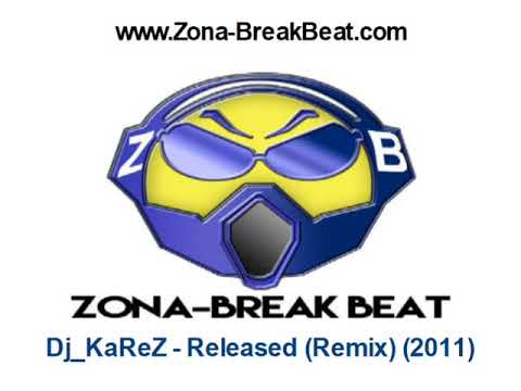 Dj_KaReZ - Released (Remix) (2011)