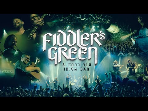 FIDDLER'S GREEN - A GOOD OLD IRISH BAR (Official Video)