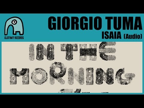 GIORGIO TUMA - Isaia [Audio]