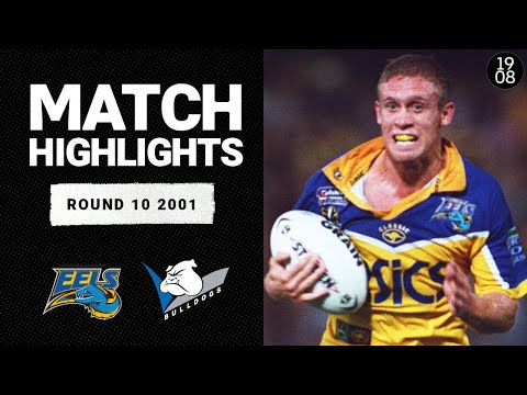 Western Sydney Showdown | Eels v Bulldogs | Round 10, 2001 | Classic Match Highlights | NRL