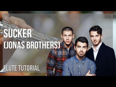 How to play Sucker by Jonas Brothers on Flute (Tutorial)
