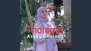 Download lagu Tholama Asyku Ghoromi mp3