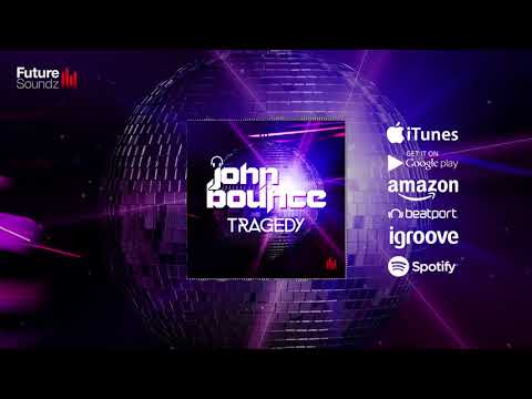 John Bounce   Tragedy Official Beatport excl