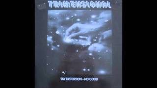 Sky Distortion - No Good (Chant Mix)