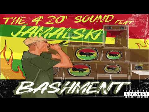 The 4'20' Sound - Bashment (feat. Jamalski)