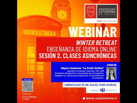 Webinar Winter Retreat - Enseñanza de Idioma - Clases Asincrónicas