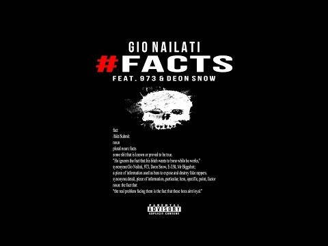 Gio Nailati - #FACTS (feat. 973, Deon Snow)