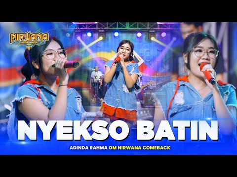 NYEKSO BATIN - Adinda Rahma OM NIRWANA COMEBACK