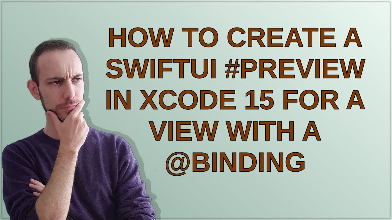 How to create a SwiftUI #Preview in Xcode 15 for a view with a @Binding