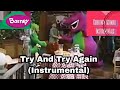 Barney Try And Try Again All Mixed Up Instrumental