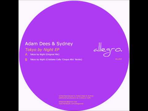 [ALL002] Adam Dees & Sydney - Toyko by Night (Original Mix)