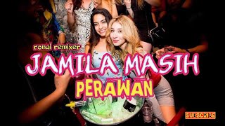 Download lagu JAMILA MASIH PERAWAN🍁lagu party terbaru 2022_ronal rmx mp3