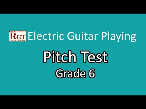 RGT Electric Guitar - Grade 6 - Pitch Test