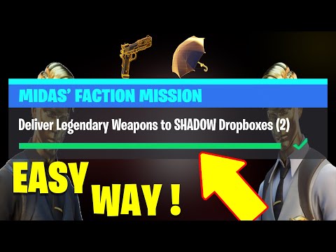 Deliver Legendary Weapons to SHADOW Dropboxes - Midas Faction Mission Fortnite