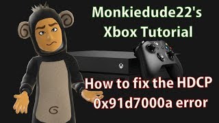 How to fix the HDCP 0x91d700a error on Xbox One