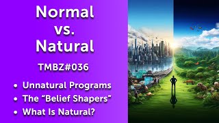 Normal vs. Natural