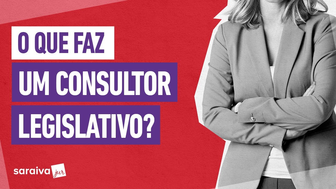 O que faz um CONSULTOR LEGISLATIVO?