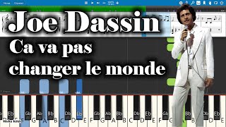 Joe Dassin - Ca va pas changer le monde [Piano Tutorial | Sheets | MIDI] Synthesia