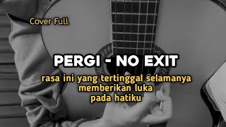 Download lagu Rasa Yang Tertinggal ( PERGI - NO EXIT ) cover gitar by windyyy mp3