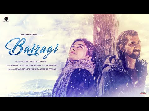 Bairagi (Video Song) Aayat & Arradhya Maan | Shobayy, Mayank Maurya | New Love Song 2023