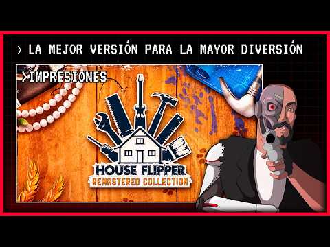 «House Flipper Remastered Collection: La Renovación Mejor que Nunca»