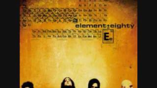 Element Eighty - Killing Me