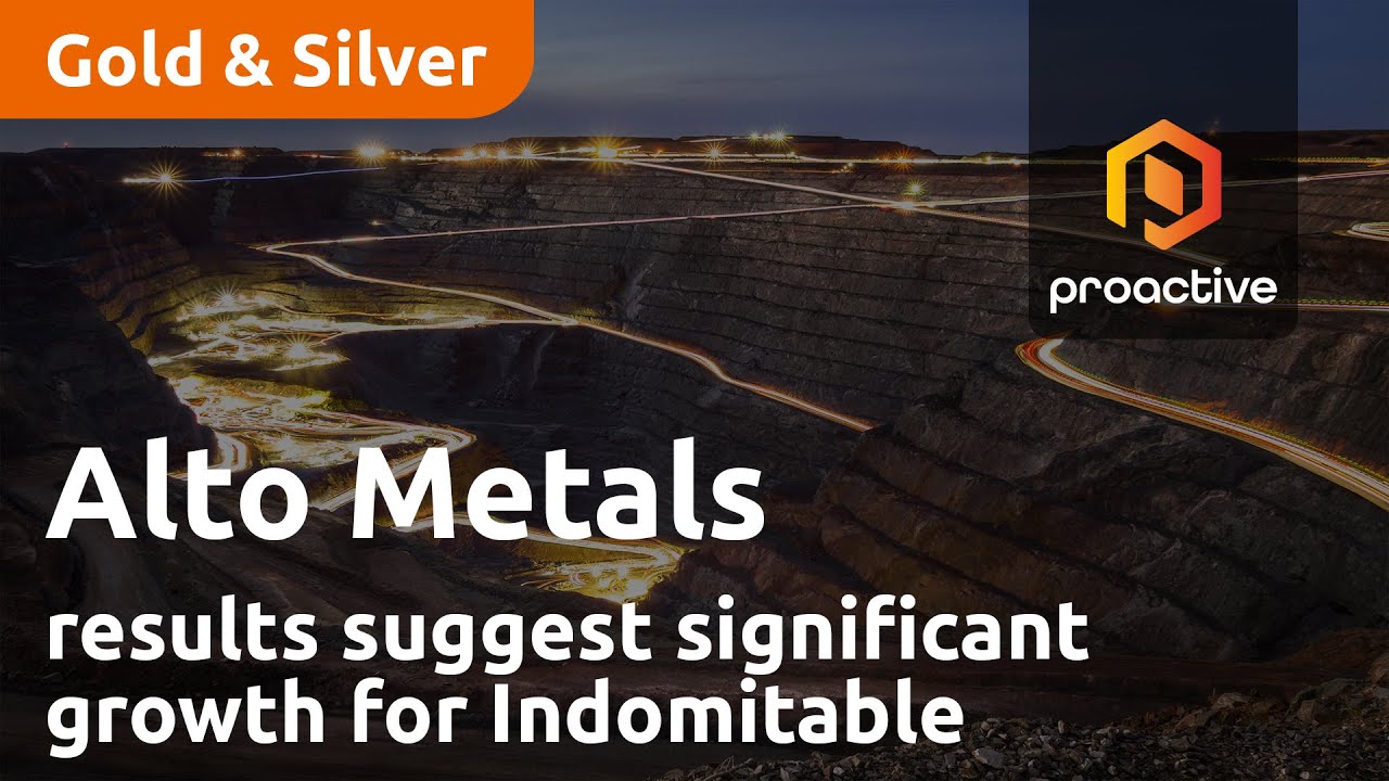 Alto Metals results suggest significant growth for Indomitable