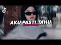 DJ AKU PASTI TAHU REMIX VIRAL FYP TIKTOK TERBARU 2026! Akbar Chalay