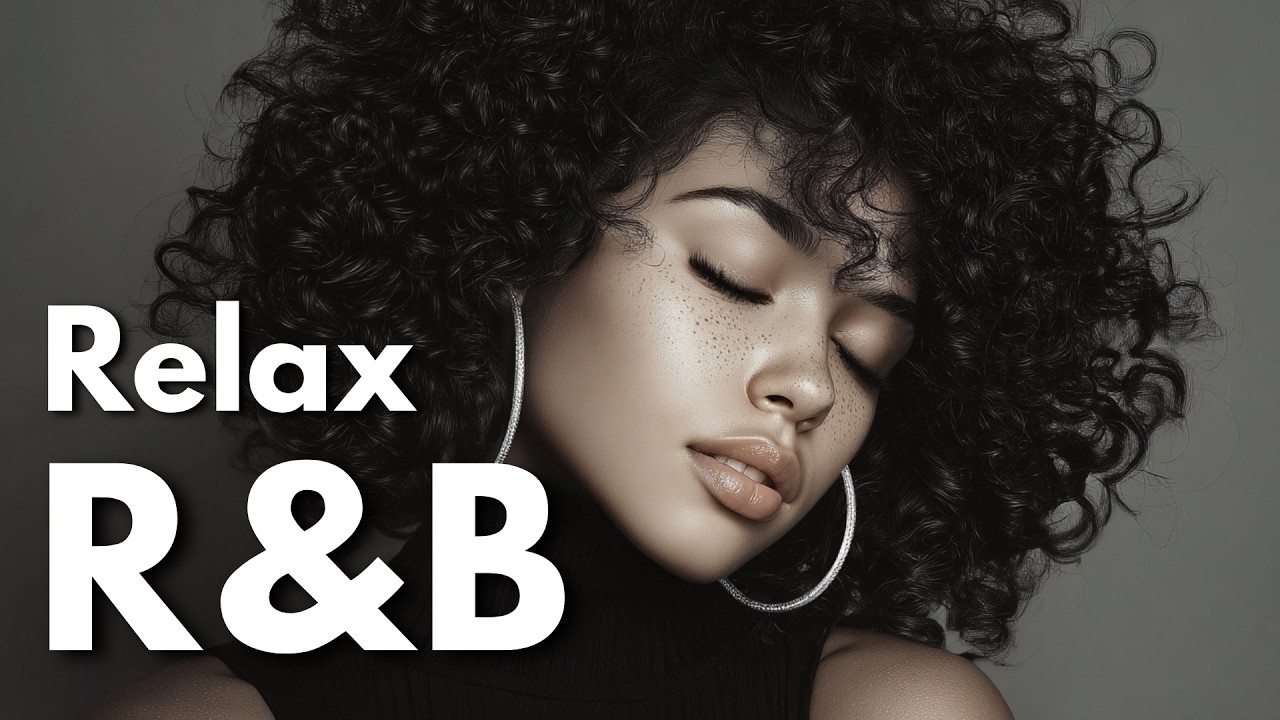 【R&B Relax 347】Healing Playlist 💭 Let the Music Heal Your Soul
