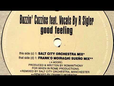 Buzzin Cuzzins feat. Romanthony "Good Feeling" (Moiraghi Sueno Mix) 1997