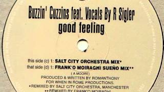 Buzzin Cuzzins feat. Romanthony "Good Feeling" (Moiraghi Sueno Mix) 1997