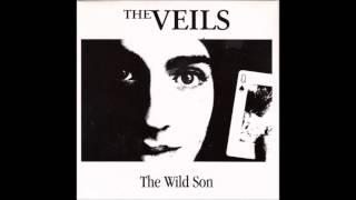 The Veils - The Wild Son