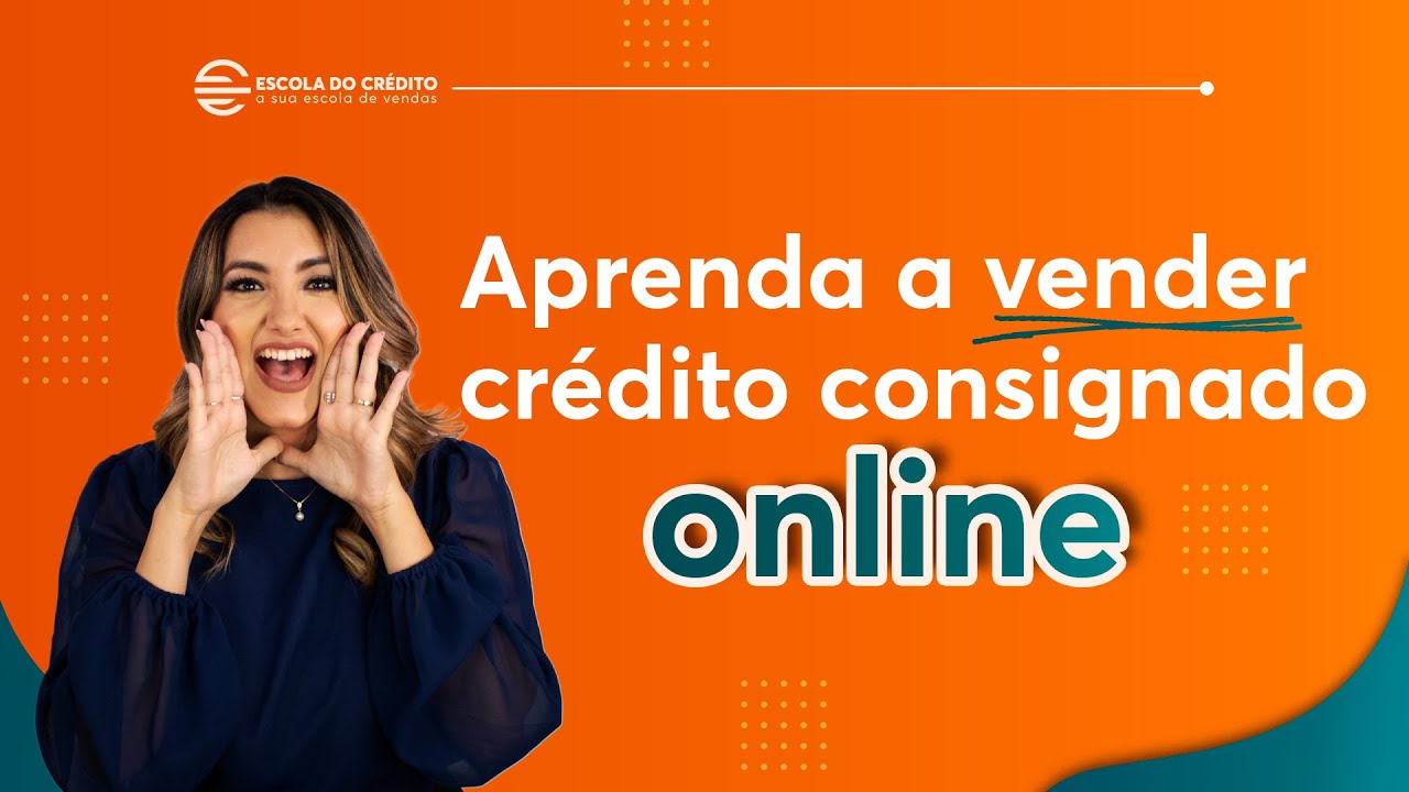 COMO VENDER CRÉDITO CONSIGNADO ONLINE