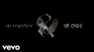 Musik-Video-Miniaturansicht zu the mockingbird & THE CROW Songtext von HARDY