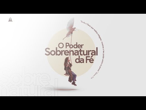 PAES CABO | O PODER SOBRENATURAL DA FÉ - 05/05/24