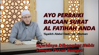 Download lagu Talaqqi Al Fatihah | Syaikh Abdul Qadir Al Utsmani (Subtitle Bahasa Indonesia) mp3