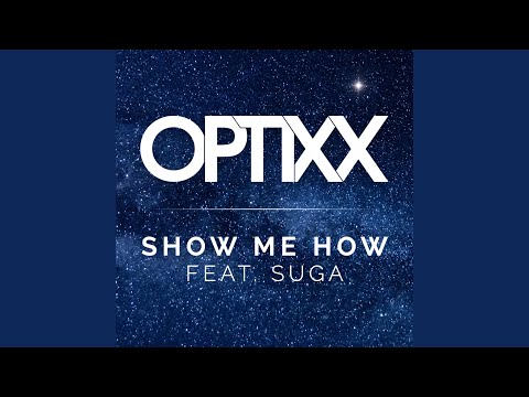 Show Me How (Extended Mix)
