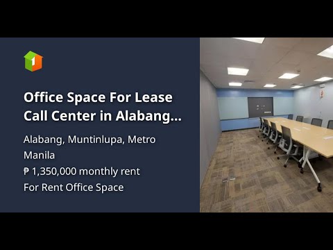 Office Space For Lease Call Center in Alabang Muntinlupa City