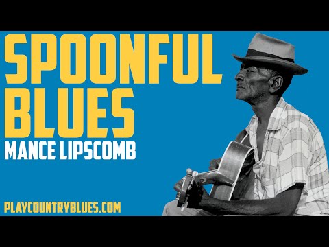 Spoonful Blues (Mance Lipscomb) ~ Country Blues Lesson taught by Tom Feldmann