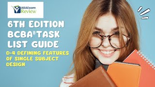 Defining Features of Single Subject Designs | 6th ed. BCBA® Task List Guide D4 | ABA Exam Review