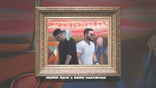 Narek Face feat Saro Hakobyan - Sirts toxel em (2023)