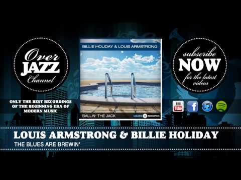 Louis Armstrong & Billie Holiday - The Blues Are Brewin' (1946)