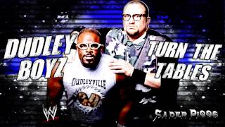 WWE: The Dudley Boyz Theme &quot;Turn The Tables&quot; [Arena Effects + HQ]