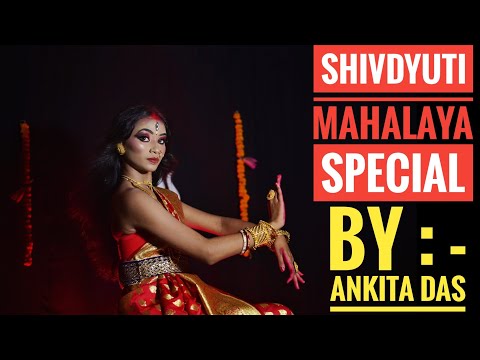 SHIVDYUTI || Mahalaya special || Ankita das ||