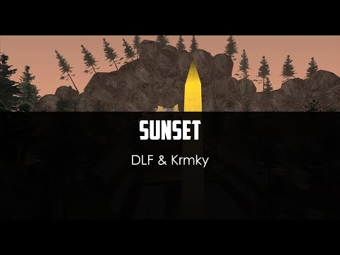 DLF ft. Krmky - Sunset
