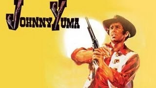 Johnny Yuma  (Suite)