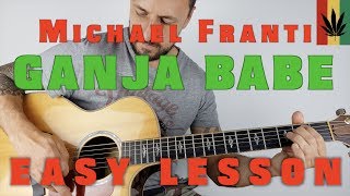 How to Play Ganja Babe by Michael Franti